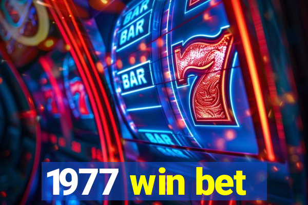 1977 win bet